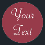 Red & White Custom Wedding Stickers oder Gift Tags<br><div class="desc">Setzen Sie die Touch auf Ihre Hochzeitseinladungen, Gastgeschenke Hochzeiten oder Geschenketiketten mit diesen individuell anpassbaren Aufklebern. Diese Hochzeitsaufkleber sind mit weißem Text auf dunkelrotem oder bordeauxrotem Hintergrund versehen. Sie können diese individuellen Aufkleber einfach mit Ihrem eigenen Text auf der Produktseite personalisieren. Vergewissern Sie sich, dass Sie in unserer Floral Damask...</div>