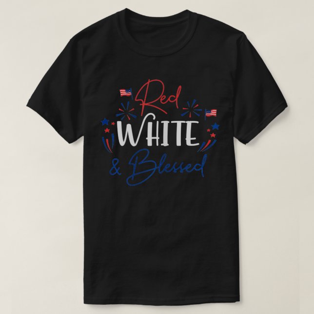 Red White & Gesegnet 4. Juli Patriotic Amerika T-Shirt (Design vorne)
