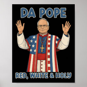 Red White Holy Da Pope aus America Chicago Pope L Poster