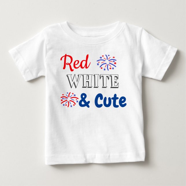 Red White & Niedlich 4. Juli Baby T-shirt (Vorderseite)