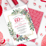 Red White Rose Floral Holly 60. Geburtstagsparty Einladung<br><div class="desc">Ein zartes und festliches Urlaubssaal mit rot-weißen Rose,  eingebettet in heilige und eukalyptusfarbene Blätter. Der Geburtstagsname und das Geburtstagsjahr sind in hübschem Rot geschrieben. Ideal für einen Winterurlaub Geburtstagsparty. Einfach anzupassen.</div>