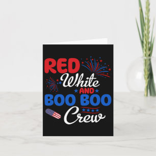 Red White und Boo Boo Crew 4. Juli Nurse Nursi Karte