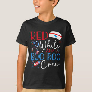 Red White und Boo Boo Crew 4. Juli Nurse Nursi T-Shirt