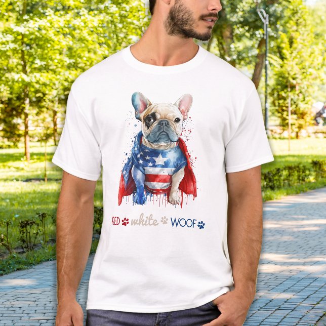 Red White Woof Patriotic French Bulldog 4. Juli T-Shirt (Von Creator hochgeladen)