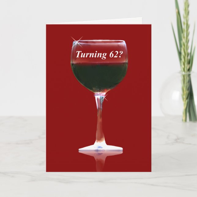 Red Wine 62. Happy Birthday Card Karte (Vorderseite)
