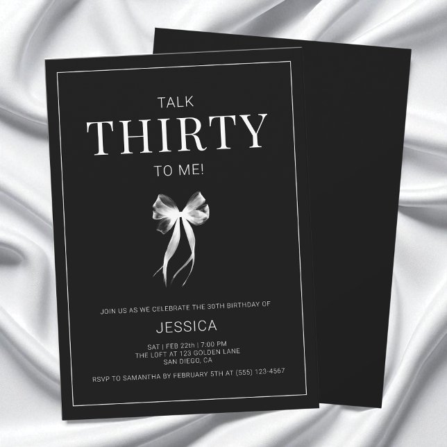 Rede 30 mit mir Dreißig Schwarz und Weiß 30. Gebur Einladung (Talk 30 to Me Thirty Black and White Birthday Invitation)