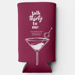 Rede dreißig mit mir, 30. Geburtstag Cocktail-Part Selters Dosenkühler