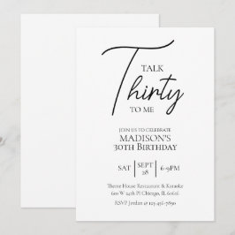 Rede dreißig mit mir am 30. Schwarz & Weiß Geburts Einladung