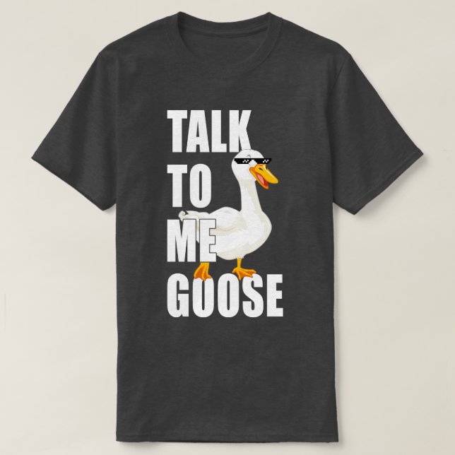 Rede mit Gans 5 T-Shirt (Design vorne)