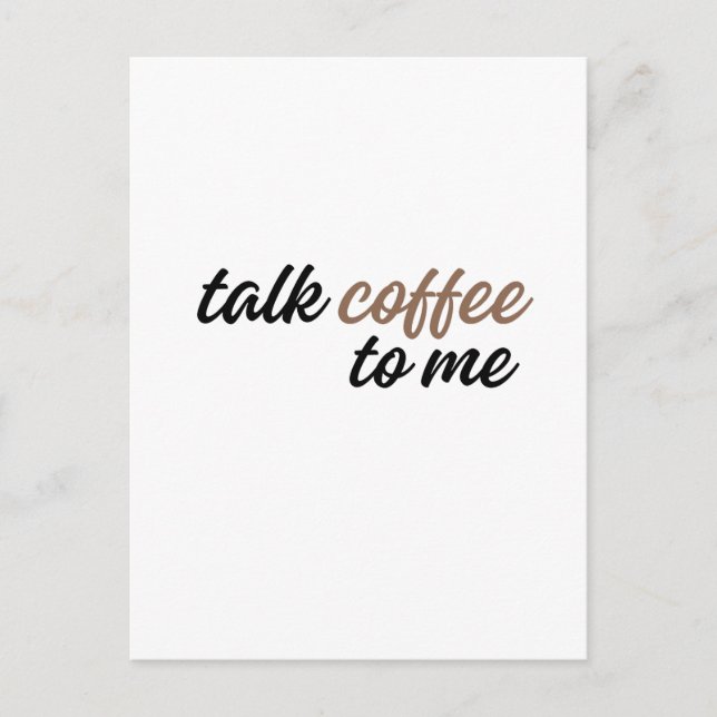 rede mit mir über Kaffee Postkarte (Vorderseite)