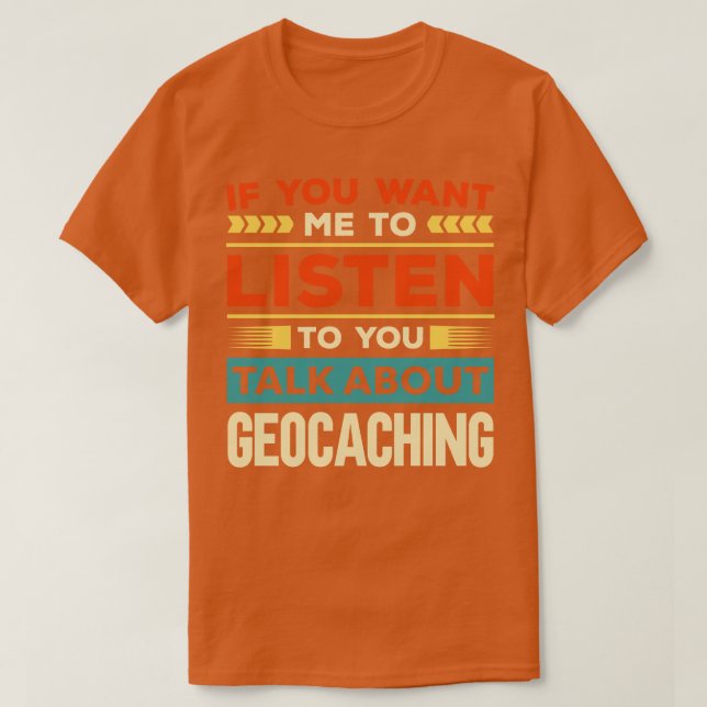Rede über Geocaching T-Shirt (Design vorne)