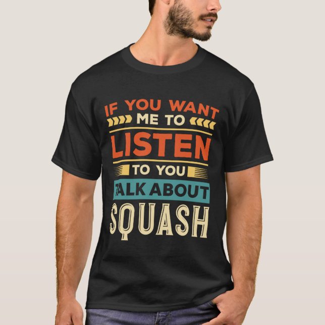 Rede über Squash T-Shirt (Vorderseite)