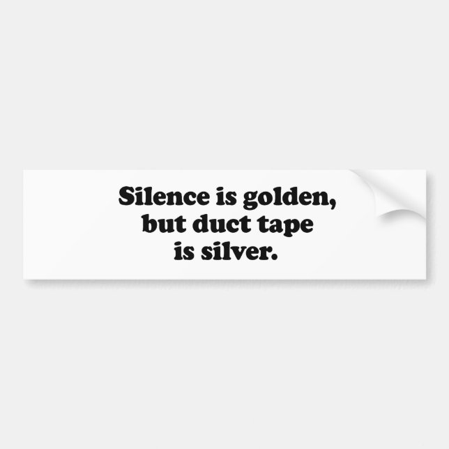 Reden ist Silber, schweigen ist Gold aber Autoaufkleber (Vorne)