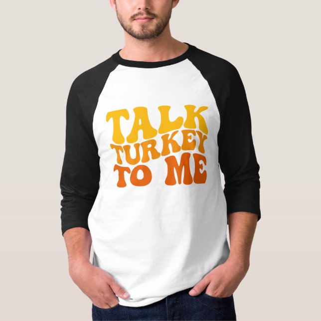 Reden Sie die Türkei mit mir, Erntedank Männer T-Shirt (Vorderseite)