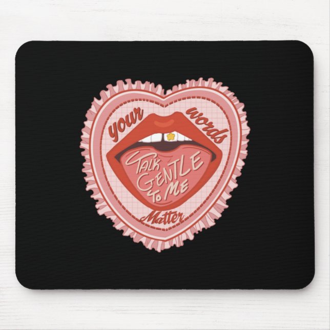 Reden Sie mir Ihre Worte Mousepad (Vorne)