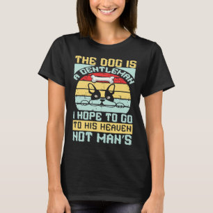 Redewendungen für Hunde Frauen Familienfreunde 5 T-Shirt