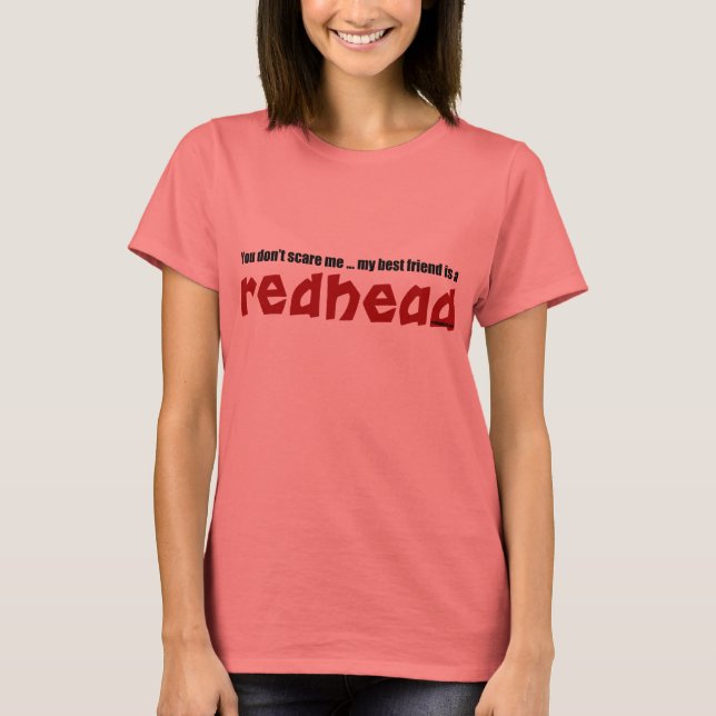 Redhead Best Friend T-Shirt (Vorderseite)