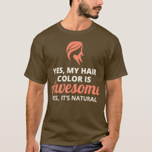 Redhead Haair Zitat Funny Spaß Sprichwort 13 T-Shirt