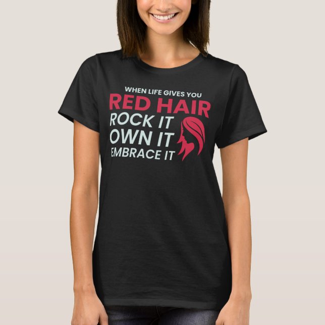 Redhead Hair Quote Funny Spaß Sprichwort T-Shirt (Vorderseite)