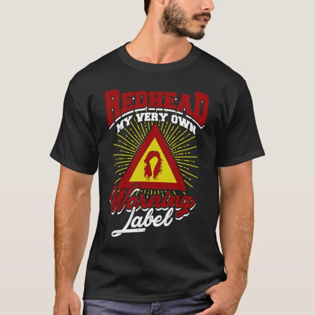 Redhead Mein eigenes Warnlabel Ginger und rot T-Shirt (Vorderseite)