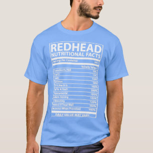 Redhead Nutritional Facts T-Shirt
