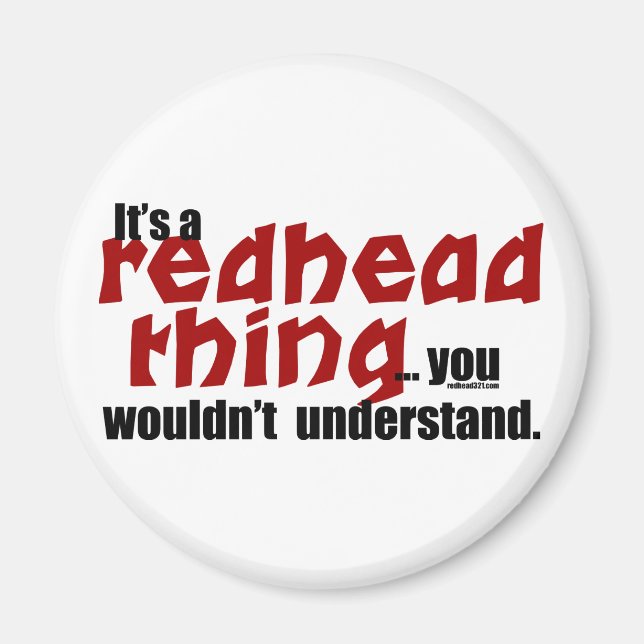 Redhead Thing Magnet (Vorne)