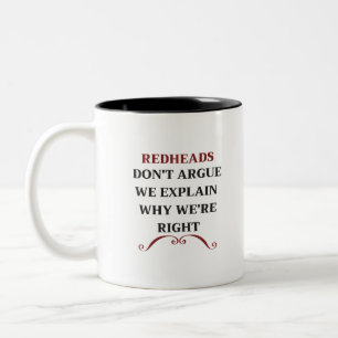 REDHEADS argumentieren nicht, dass wir erklären,  Zweifarbige Tasse