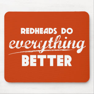 Redheads sind besseres Mousepad