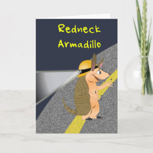 Redneck Armadillo Grußkarte Karte