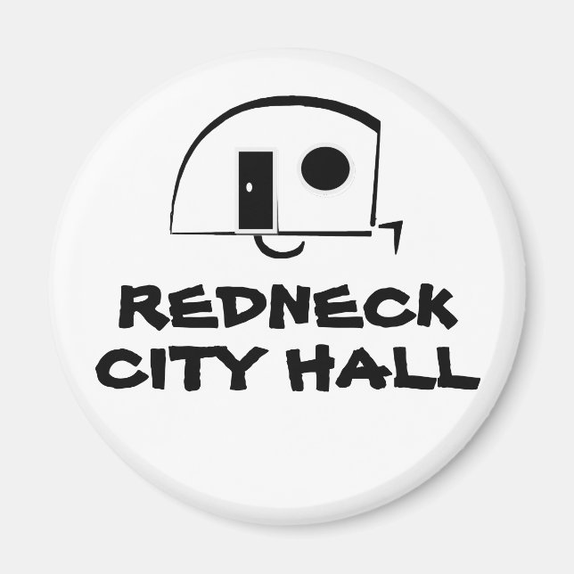 REDNECK CITY HALL Kühlschrankmagnet (Vorne)