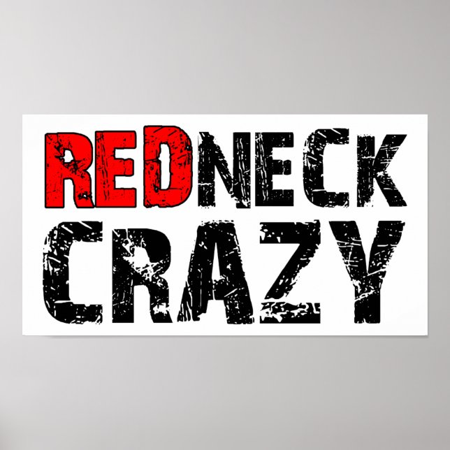 Redneck Crazy Funny Poster (Vorne)