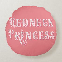 Redneck druckt Extravaganten Text rosa Rundes Kissen