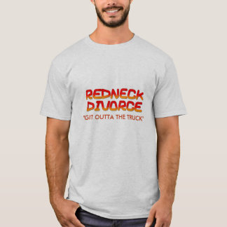 Redneck-Scheidung… T-Shirt