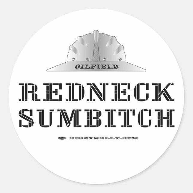 Redneck Sumhhire, Ölfelderetikett, Harthut, Öl Runder Aufkleber (Vorderseite)