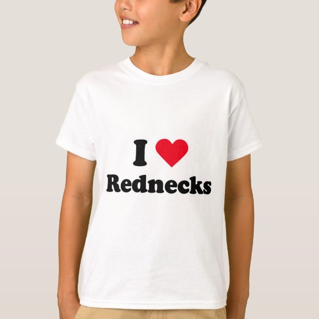 Rednecken der Liebe I T-Shirt (Vorderseite)