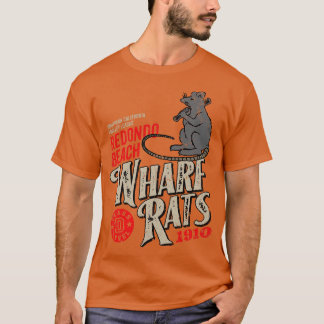 Redondo Beach Wharf Rats T-Shirt