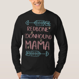 Reds Lover Funny Dog Mama gibt Redbone Coonhound m T-Shirt