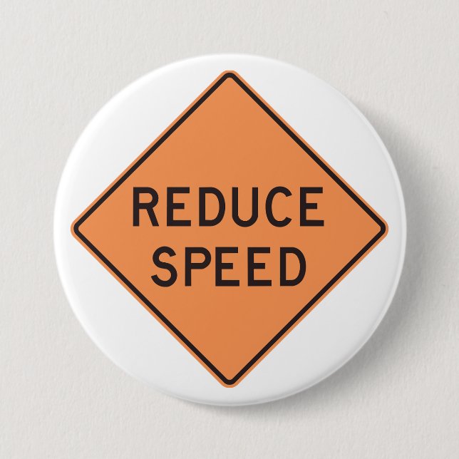 Reduce Speed Orange Diamond Road Sign Button (Vorderseite)