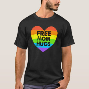 Ree Mama Hugs Rainbow Pride Lgbt T-Shirt