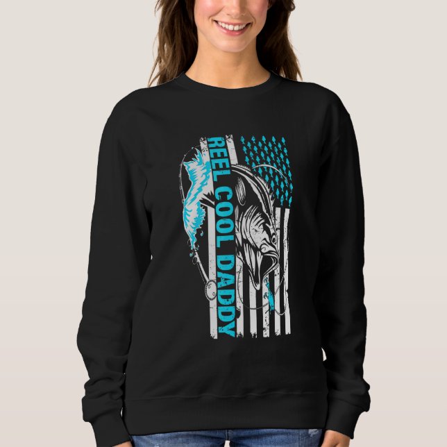 Reel Cool Daddy Fishing Vater Fathers Day Fisherma Sweatshirt (Vorderseite)
