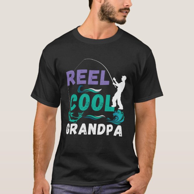 Reel Cool Grandpa Quote   Fishing Graphic T-Shirt (Vorderseite)