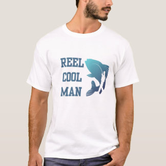 Reel cool man T-Shirt