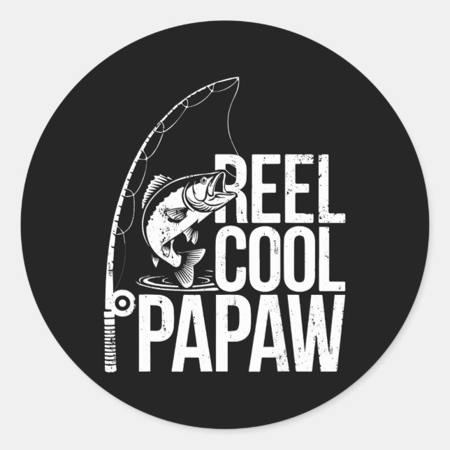 Reel Cool Papaw Shirt Men Papherman Fathers D Runder Aufkleber (Vorderseite)