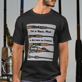 Reel Man, ich würde eher fischen Rods fotografisch T-Shirt