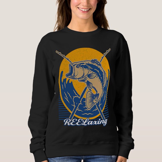 REELaxing Fishing Motivational Quote Fisherman Ins Sweatshirt (Vorderseite)