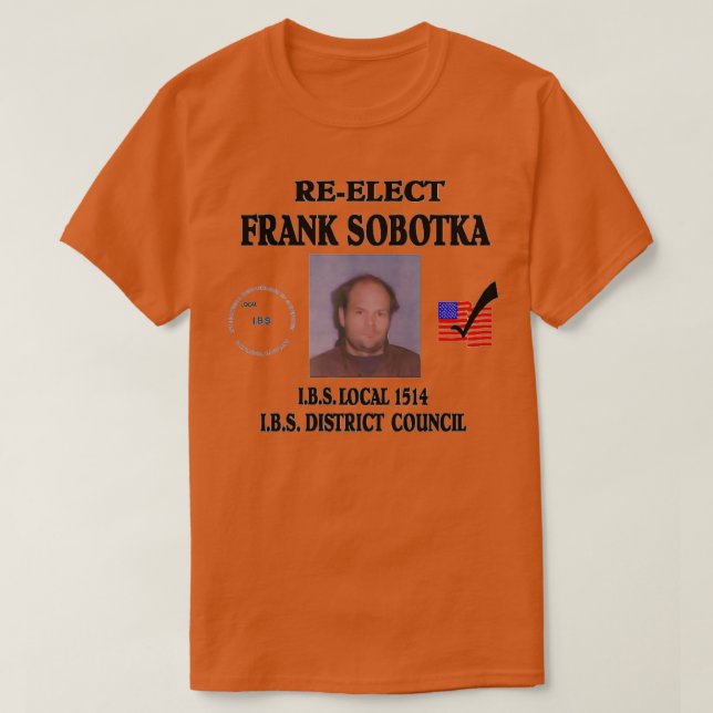 ReElect Frank Sobotka T-Shirt (Design vorne)