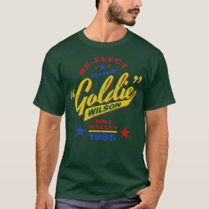 Reelect Mayor Goldie Wilson T-Shirt