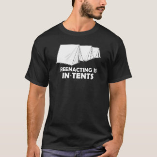 Reenacting ist Absichten - dunkle Farben T-Shirt