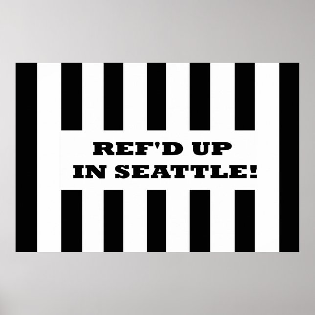 Ref war in Seattle mit Ersatzreferenten Poster (Vorne)