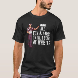 Referent Ref pfeift Frauen Kinder Fußball T-Shirt